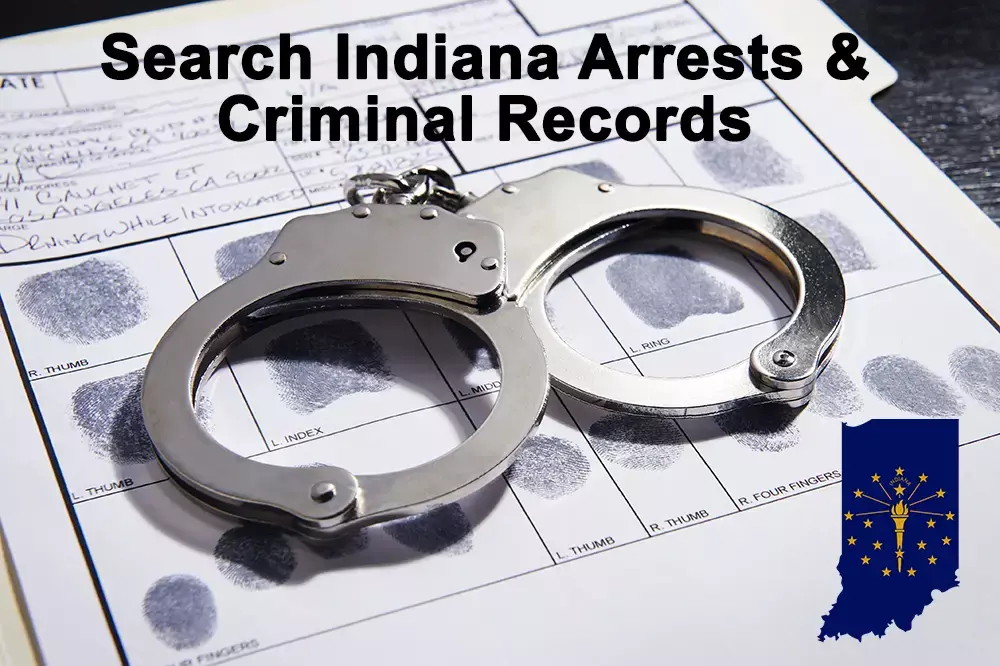 Free Indiana Criminal Arrests Records Search Every IN County 