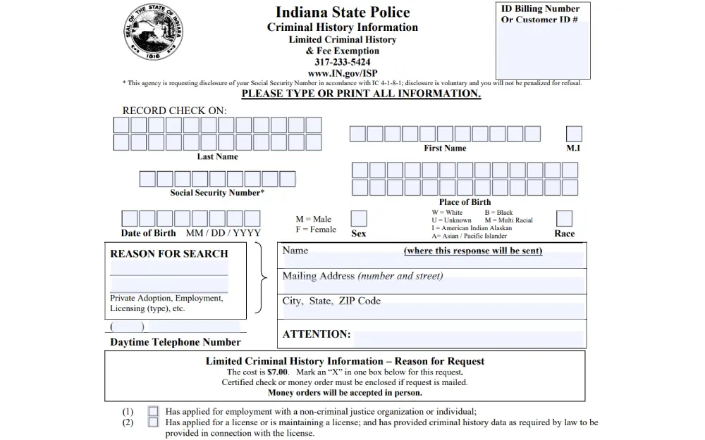 A screenshot of a request form from the Indiana State Police for a limited criminal history check, with fields for personal information, including last name, first name, social security number, date and place of birth, sex, race, and reason for the search, along with a section for contact information, and a note on the fee for the service.